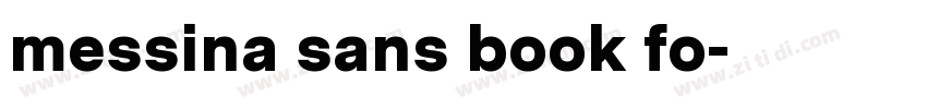 messina sans book fo字体转换 messina sans book fo字体转换
